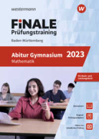 FiNALE Prüfungstraining Abitur Baden-Württemberg : Mathematik 2023 (FiNALE Prüfungstraining 30) （2022. 224 S. 241.00 mm）