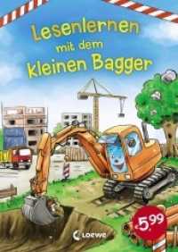Lesenlernen mit dem kleinen Bagger （2019. 128 S. 215 mm）