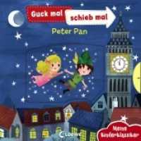 Guck mal, schieb mal! Meine Kinderklassiker - Peter Pan (Guck mal, schieb mal!) （2019. 10 S. m. zahlr. bunten Bild. 180 mm）