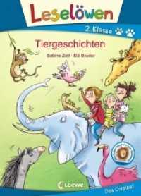 Leselöwen 2. Klasse - Tiergeschichten : Mit tollen Stickern zum Sammeln!. Stickerbuch (Leselöwen - Das Original) （2019. 64 S. 245 mm）