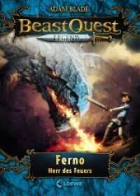 Beast Quest Legend (Band 1) - Ferno, Herr des Feuers : Spannendes Buch für Kinder ab 8 Jahre - Mit farbigen Illustrationen (Beast Quest Legend 1) （2. Aufl. 2019. 128 S. mit farbigen Illustrationen. 215 mm）