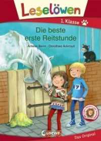 Leselöwen 1. Klasse - Die beste erste Reitstunde : Mit tollen Stickern zum Sammeln!. Stickerbuch (Leselöwen - Das Original) （2. Aufl. 2019. 48 S. 245 mm）