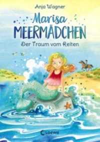 Marisa Meermädchen (Band 1) - Der Traum vom Reiten : Kinderbuch zum Vorlesen und ersten Selberlesen - Für Kinder ab 8 Jahre (Marisa Meermädchen 1) （3. Aufl. 2019. 144 S. 215 mm）