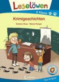 Leselöwen - Krimigeschichten : Erstlesebuch für Kinder ab 6 Jahren (Leselöwen - Das Original) （2. Aufl. 2020. 64 S. m. Illustr. 245 mm）
