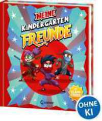 Meine Kindergarten-Freunde (Ninjas) : Freundebuch, Eintragbuch mit Wendecover f&uuml;r Kinder ab 3 Jahre (Eintragb&uuml;cher)