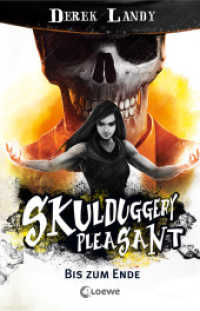 Skulduggery Pleasant (Band 15) - Bis zum Ende : Urban-Fantasy-Kultserie mit schwarzem Humor (Skulduggery Pleasant 15) （2022. 768 S. 215 mm）