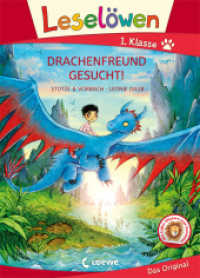 Leselöwen 1. Klasse - Drachenfreund gesucht! (Großbuchstabenausgabe) : Mit Leselernschrift ABeZeh - Erstlesebuch für Kinder ab 6 Jahren (Leselöwen 1. Klasse) （2022. 48 S. 245 mm）