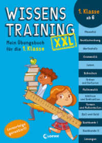 Wissenstraining XXL - Mein Übungsbuch für die 1. Klasse : Garantierte Lernerfolge in der Grundschule für Kinder ab 6 Jahren (Wissenstraining XXL) （2022. 304 S. 297 mm）