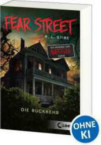 Fear Street - Die R&uuml;ckkehr : Die Vorlage zur Netflix-Serie als Doppelband mit "Der Augenzeuge" und "Ohne jede Spur" (Fear Street) （2. Aufl.）