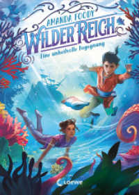 WilderReich (Band 2) - Eine unheilvolle Begegnung : Tauche ein in ein magisches Fantasy-Abenteuer für Kinder ab 10 Jahren (WilderReich 2) （2022. 336 S. 215 mm）