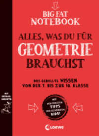 Big Fat Notebook - Alles, was du für Geometrie brauchst : Das geballte Wissen von der 7. bis zur 10. Klasse für bessere Noten - Ein Übungsbuch und Nachschlagewerk, das Spaß macht (Big Fat Notebook) （2023. 592 S. 208 mm）