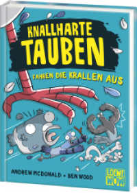Knallharte Tauben fahren die Krallen aus (Band 7) : Löse spannende Kriminalfälle mit der Tauben-Gang - Lustige Kinderbuchreihe ab 8 Jahren - Wow! Das will ich lesen! (Knallharte Tauben 7) （2024. 224 S. 215 mm）