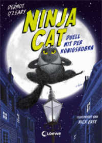 Ninja Cat (Band 1) - Duell mit der Königskobra : Erlebe spannende Abenteuer mit der coolsten Katze der Welt - Humorvolles Kinderbuch zum Selberlesen ab 8 Jahren (Ninja Cat 1) （2022. 192 S. 215 mm）