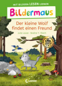 Bildermaus - Der kleine Wolf findet einen Freund : Mit Bildern lesen lernen - Ideal für die Vorschule und Leseanfänger ab 5 Jahren - Mit Leselernschrift ABeZeh (Bildermaus) （2023. 48 S. 245 mm）