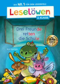 Leselöwen 2. Klasse - Drei Freunde retten die Schule : Die Nr. 1 für den Leseerfolg - Mit Leselernschrift ABeZeh - Erstlesebuch für Kinder ab 7 Jahre (Leselöwen 2. Klasse) （2023. 64 S. 245 mm）