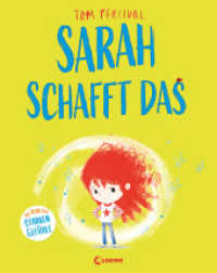 Sarah schafft das (Die Reihe der starken Gefühle) : Hilf deinem Kind mit seinen Gefühlen umzugehen und nicht aufzugeben - Einfühlsames Bilderbuch für ein starkes Selbstbewusstsein ab 4 Jahren (Die Reihe der starken Gefühle) （2022. 32 S. 305 mm）