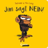 Jim sagt Nein! : Pappbilderbuch über Sturheit und schlechte Laune mit Bilderbuch-Bestseller Jim Panse (Jim / Grumpy Monkey 7) （2023. 24 S. 200 mm）