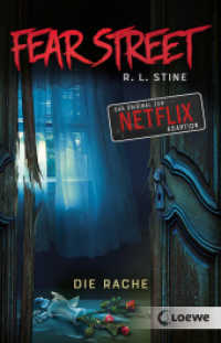 Fear Street - Die Rache : Die Vorlage zur Netflix-Serie als Doppelband mit "Eiskalter Hass" und "Rachsüchtig" (Fear Street 7) （2022. 368 S. 188 mm）
