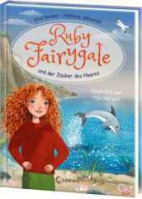 Ruby Fairygale und der Zauber des Meeres  (Erstlese-Reihe, Band 5) : Tauche ein in eine magische Welt voller Fabelwesen - Fantasy-Abenteuer für Erstleser ab 7 Jahren (Ruby Fairygale, Erstlese-Reihe 5) （2024. 80 S. 215 mm）