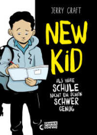 New Kid - Als wäre Schule nicht eh schon schwer genug : Das mitreißende New York Times-Bestseller-Comic-Buch für Jugendliche ab 12 Jahren (New-Kid-Reihe 1) （2023. 256 S. 245 mm）