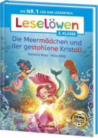 Leselöwen 2. Klasse - Die Meermädchen und der gestohlene Kristall : Die Nr. 1 für den Leseerfolg - Mit Leselernschrift ABeZeh - Erstlesebuch für Kinder ab 7 Jahren (Leselöwen 2. Klasse) （2024. 64 S. 245 mm）