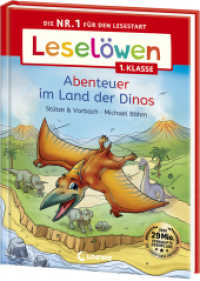 Leselöwen 1. Klasse - Abenteuer im Land der Dinos : Die Nr. 1 für den Lesestart - Mit Leselernschrift ABeZeh - Erstlesebuch für Kinder ab 6 Jahren (Leselöwen 1. Klasse) （2. Aufl. 2024. 48 S. 245 mm）