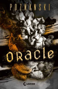 Oracle : Der SPIEGEL-Bestseller von Ursula Poznanski - ausgezeichnet mit dem GLAUSER-Preis 2024. Ausgezeichnet mit dem Glauser 2024 in der Kategorie Jugendkrimi （2023. 432 S. 215 mm）