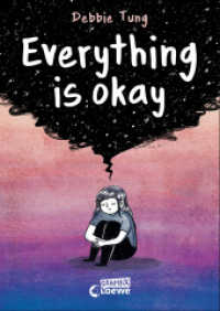 Everything is okay : Wenn dich dunkle Wolken begleiten: Ein Comicbuch, das Mut macht （2023. 192 S. 215 mm）