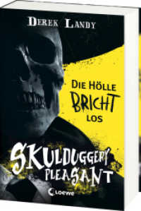 Skulduggery Pleasant (Band 15 1/2) - Die Hölle bricht los : Die Anfänge einer Legende - Das Prequel der Urban-Fantasy-Kultserie (Skulduggery Pleasant 15,5) （2024. 240 S. 210 mm）