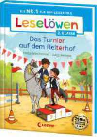 Leselöwen 2. Klasse - Das Turnier auf dem Reiterhof : Die Nr. 1 für den Leseerfolg - Mit Leselernschrift ABeZeh - Erstlesebuch für Kinder ab 7 Jahren (Leselöwen 2. Klasse) （2025. 64 S. 245 mm）