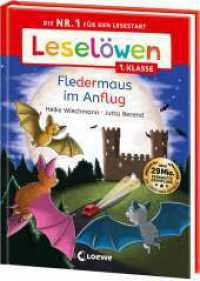 Leselöwen 1. Klasse - Fledermaus im Anflug : Die Nr. 1 für den Lesestart - Mit Leselernschrift ABeZeh - Erstlesebuch für Kinder ab 6 Jahren (Leselöwen 1. Klasse) （2025. 48 S. 245 mm）