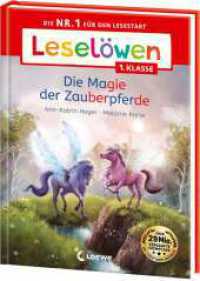Leselöwen 1. Klasse - Die Magie der Zauberpferde : Die Nr. 1 für den Lesestart - Mit Leselernschrift ABeZeh - Erstlesebuch für Kinder ab 6 Jahren (Leselöwen 1. Klasse) （2025. 48 S. 245 mm）