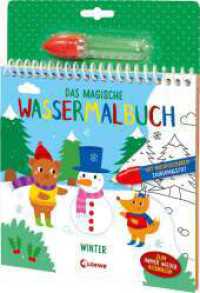 Das magische Wassermalbuch - Winter (Das magische Wassermalbuch) （2025. 14 S. 240 mm）