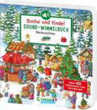 Suche und finde! Sound-Wimmelbuch - Weihnachten : Höre und staune! Über 60 Geräusche und Suchbilder - Wimmelspaß mit XXL-Sounds in Hörspielqualität ab 2 Jahren (Suche und finde! Sound-Wimmelbuch) （2025. 14 S. 200 mm）