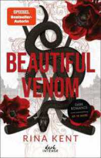 Beautiful Venom (Vipers, Band 1) : Dark Hockey-Romance von Bestsellerautorin Rina Kent - Ein gefährliches Spiel aus Verlangen, Rache und Macht - Mit exklusivem Lesezeichen und Farbschnitt in der 1. Auflage （2025. 576 S. 210 mm）