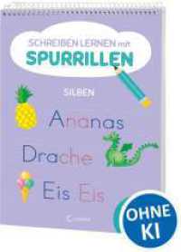 Schreiben lernen mit Spurrillen - Silben : Schreibblock mit vorgepr&auml;gten Linien f&uuml;r die erste Klasse ab 6 Jahren (Schreiben lernen mit Spurrillen)