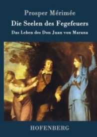 Die Seelen des Fegefeuers : Das Leben des Don Juan von Marana （2017. 68 S. 220 mm）