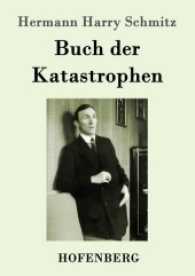 Buch der Katastrophen （2017. 132 S. 220 mm）