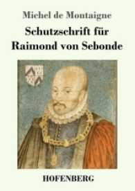Schutzschrift für Raimond von Sebonde （2017. 256 S. 220 mm）