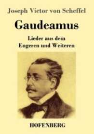 Gaudeamus : Lieder aus dem Engeren und Weiteren （2017. 136 S. 220 mm）