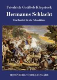 Hermanns Schlacht : Ein Bardiet für die Schaubühne （2017. 88 S. 220 mm）