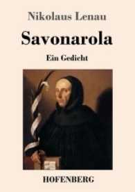 Savonarola : Ein Gedicht （2017. 148 S. 220 mm）