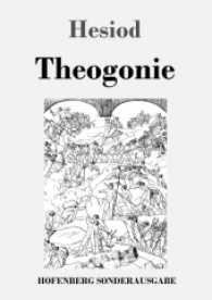 Theogonie （2017. 32 S. 220 mm）