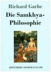 Die Samkhya-Philosophie （2017. 180 S. 220 mm）