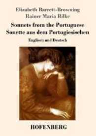 Sonnets from the Portuguese / Sonette aus dem Portugiesischen : Englisch und Deutsch （2017. 92 S. 220 mm）