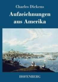 Aufzeichnungen aus Amerika （2017. 272 S. 220 mm）
