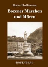Bozener Märchen und Mären （2017. 104 S. 220 mm）