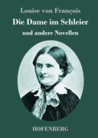 Die Dame im Schleier : und andere Novellen （2018. 180 S. 220 mm）