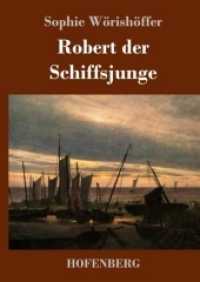 Robert der Schiffsjunge （2018. 528 S. 220 mm）