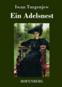 Ein Adelsnest （2019. 172 S. 220 mm）
